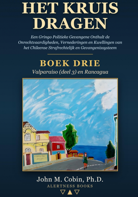 Het Kruis Dragen -- BOEK DRIE