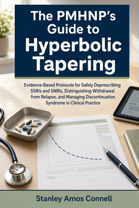 The PMHNP’s Guide to Hyperbolic Tapering