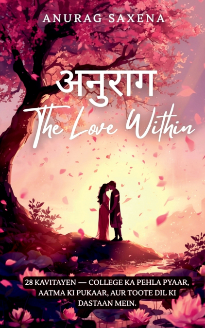Anurag - The Love Within