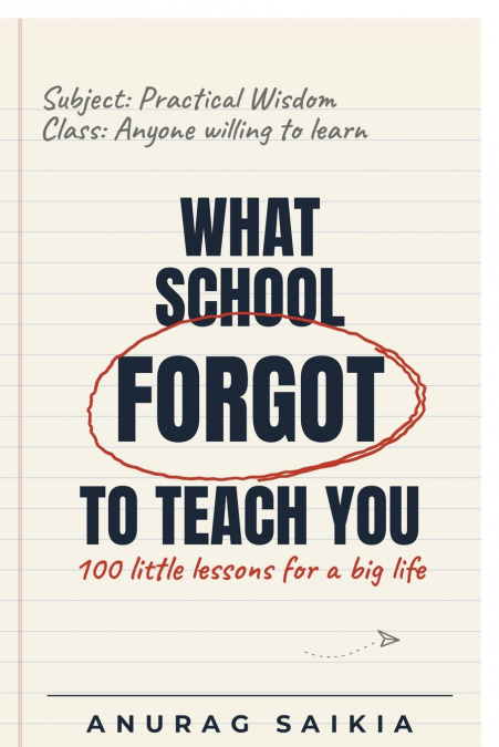 What School Forgot To Teach You