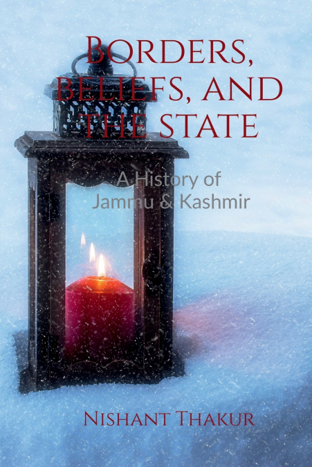 Borders, Beliefs and the State