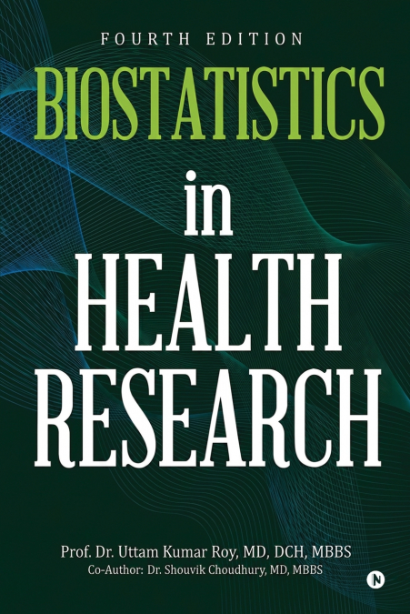 Biostatistics in Health Research