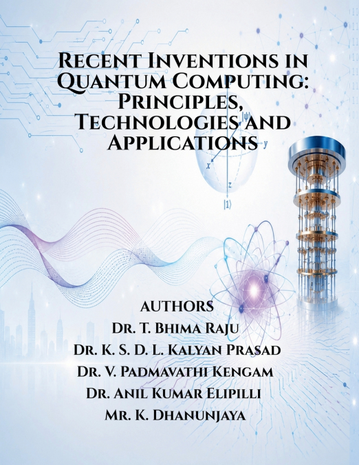 Recent Inventions in Quantum Computing