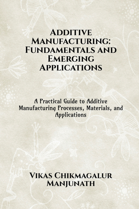 Additive Manufacturing