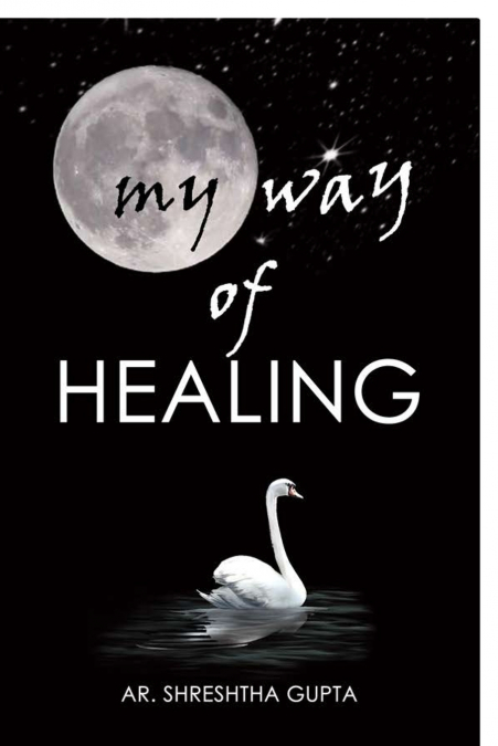 MY WAY OF HEALING