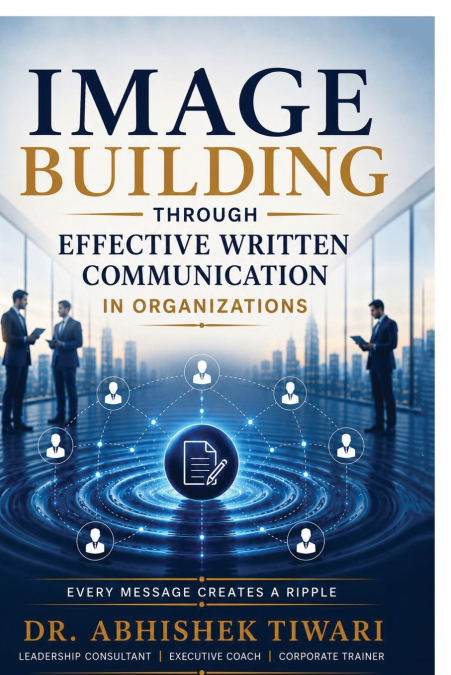 Image Building Through Effective Written Communication