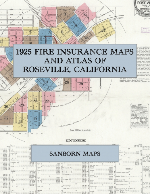 1925 Fire Insurance Maps and Atlas of Roseville, California