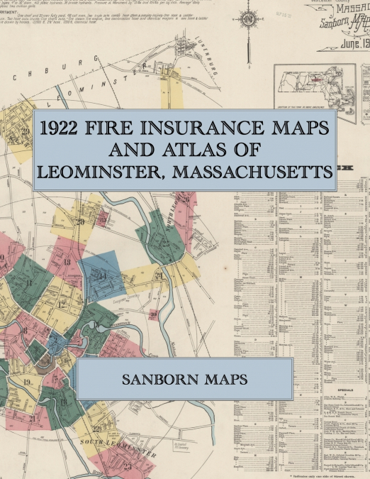 1922 Fire Insurance Maps and Atlas of Leominster, Massachusetts