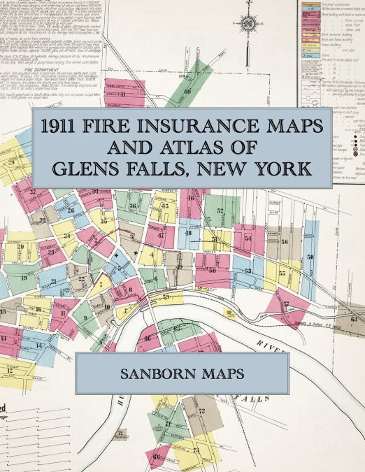 1911 Fire Insurance Maps and Atlas of Glens Falls, New York