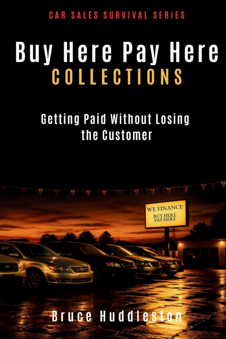 BUY HERE PAY HERE COLLECTIONS