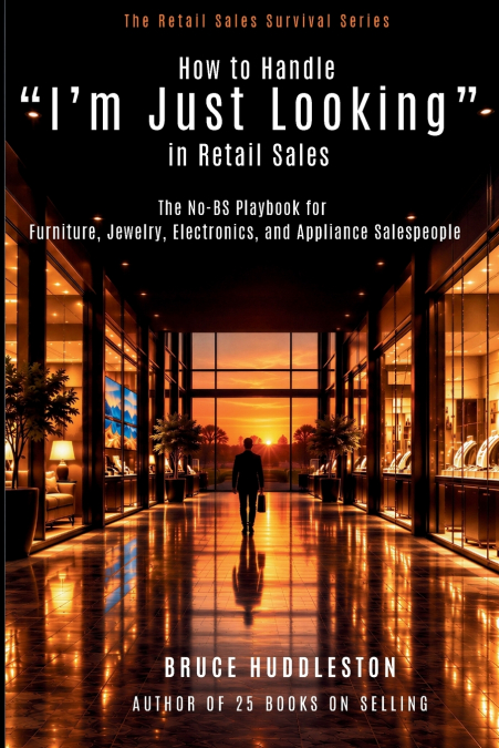 How to Handle 'I’m Just Looking' in Retail Sales