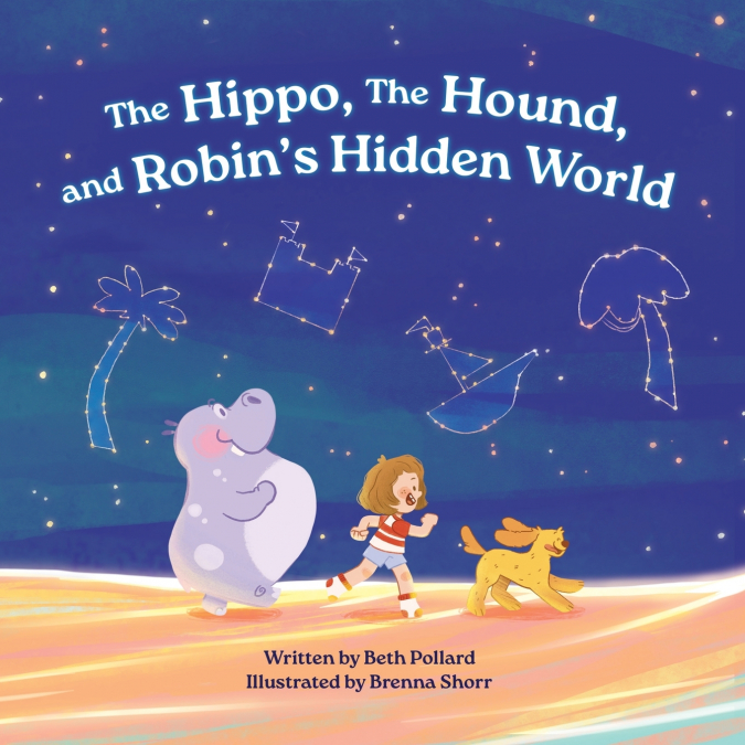 The Hippo, the Hound and Robin’s Hidden World