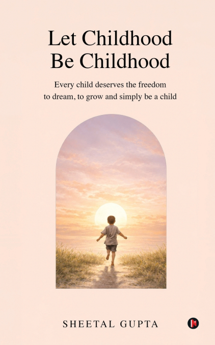Let Childhood Be Childhood