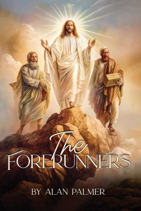 THE FORERUNNERS