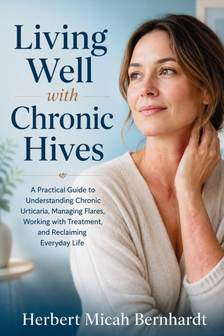 Living Well with Chronic Hives