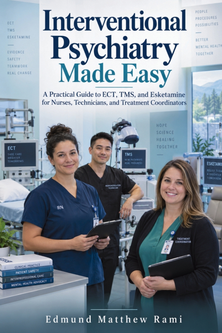 Interventional Psychiatry Made Easy