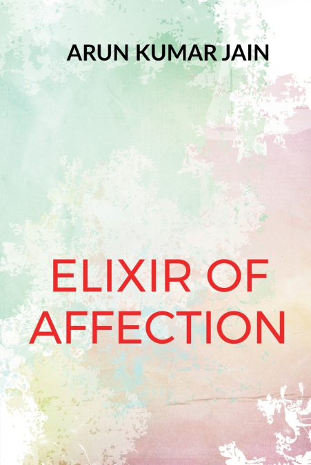 ELIXIR OF AFFECTION