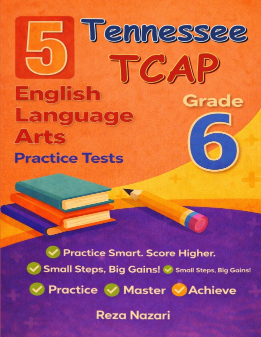 5 Realistic Tennessee TCAP Grade 6 English Language Arts Practice Tests
