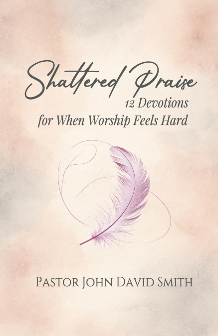 Shattered Praise