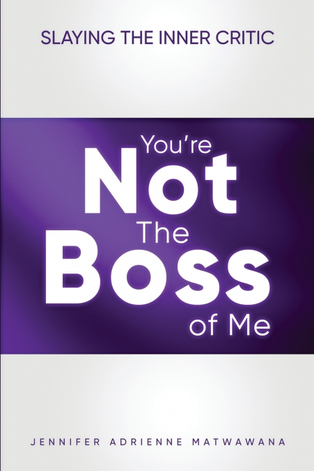 You’re Not the Boss of Me