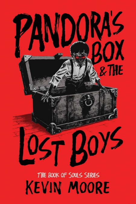 Pandora’s Box and the Lost Boys