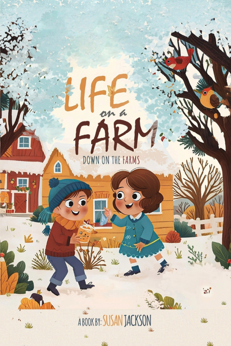 Life on a Farm Down on the Farms