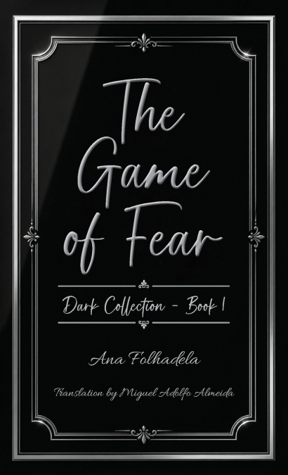 The Game of Fear