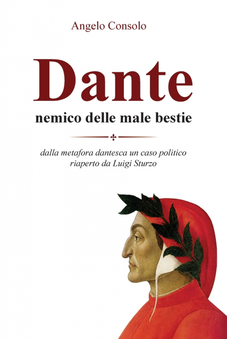 Dante, nemico delle male bestie