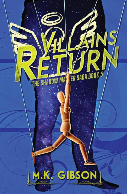 Villains Return
