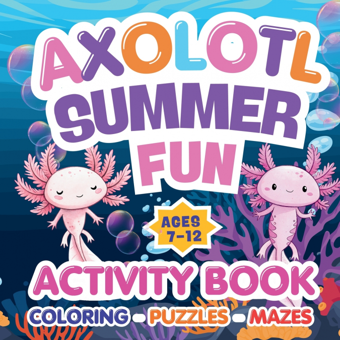 Axolotl Summer Fun-