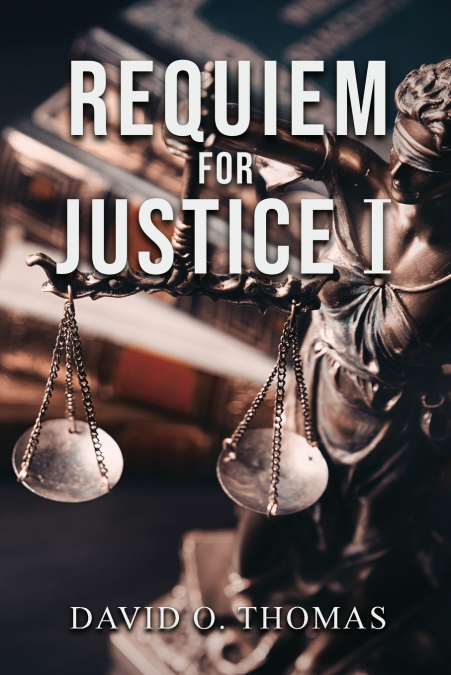 Requiem For Justice I