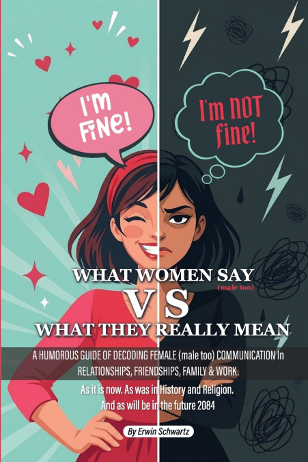 WHAT WOMEN SAY VS. WHAT THEY REALLY MEAN