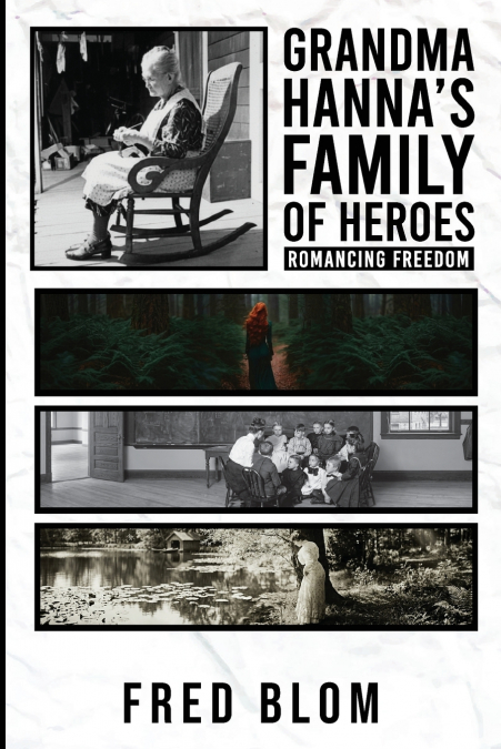 Grandma Hanna’s Family of Heroes