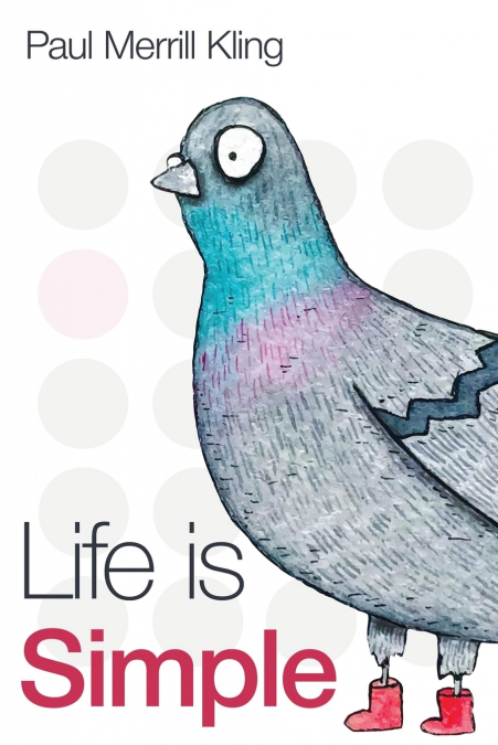 Life is Simple