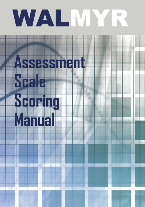 Walmyr Assessment Scale Scoring Manual