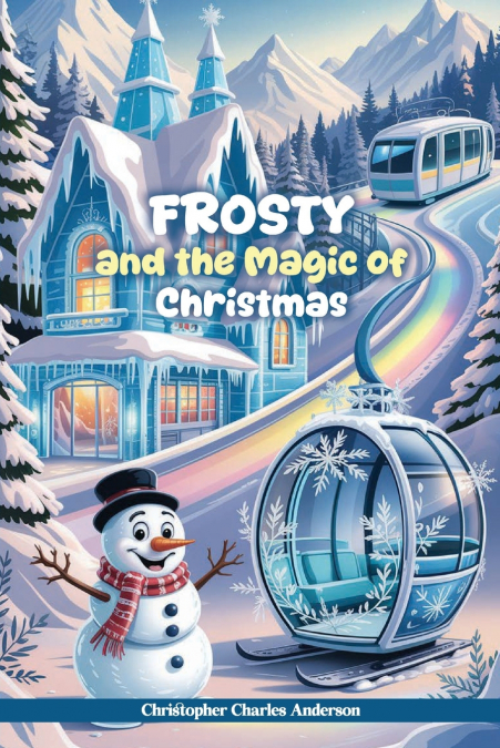 Frosty And The Magic Of Christmas