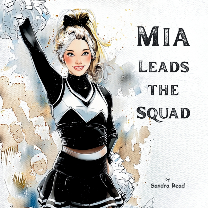 Mia Leads the Squad