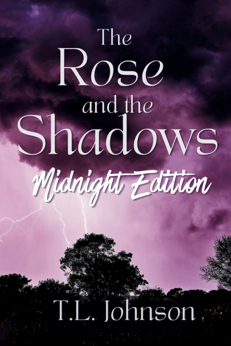 The Rose and the Shadows