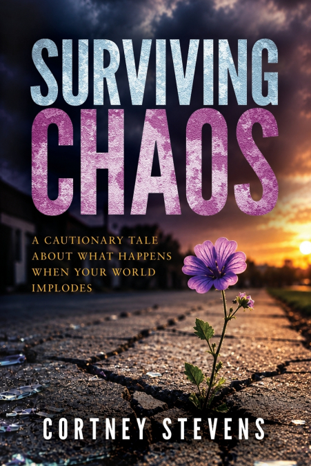 Surviving Chaos