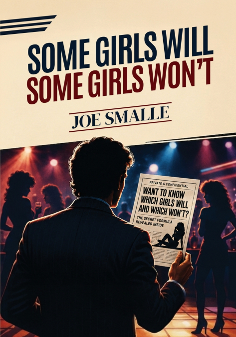 Some Girls Will Some Girls Won’t