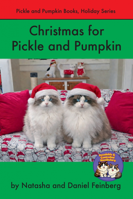 Christmas for Pickle and Pumpkin
