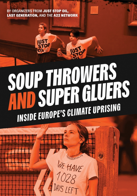 Soup Throwers and Super Gluers