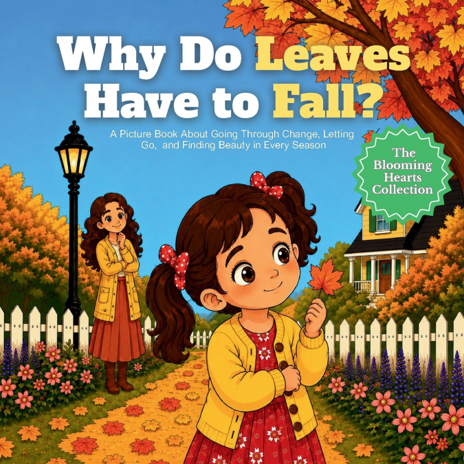 Why Do Leaves Have to Fall?
