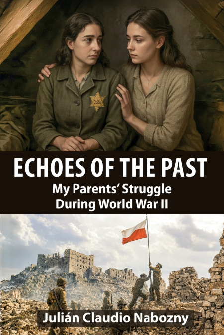 ECHOES OF THE PAST