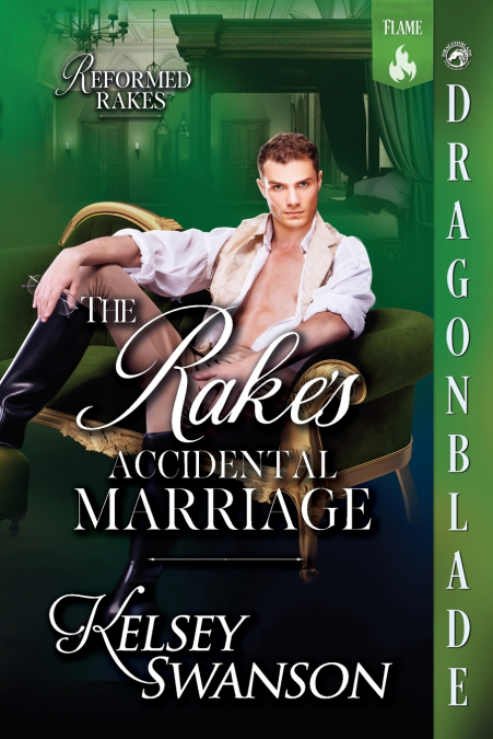 The Rake’s Accidental Marriage