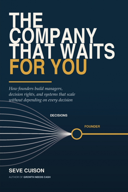 The Company That Waits For You