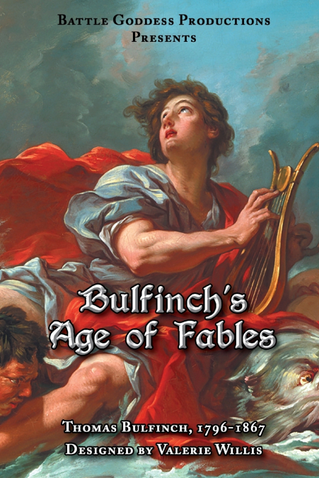 Bulfinch’s Age of Fables