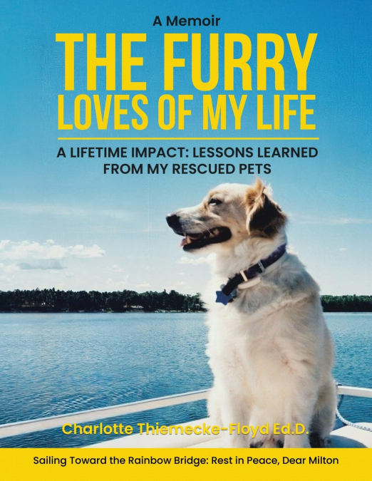 A Memoir the Furry Loves of My Life