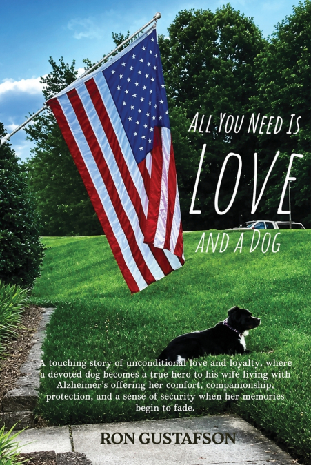 All You Need Is Love and A Dog