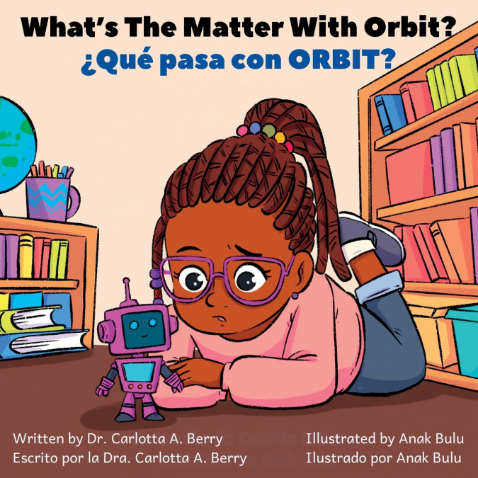 What’s The Matter With ORBIT?/¿Qué pasa con ORBIT?